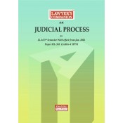 Lawyer’s Companion™ on Judicial Process | LL.M 3rd Semester | Paper ML-310 | SPPU [Free Delivery]